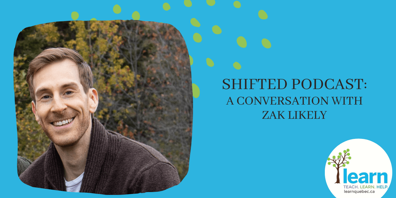 ShiftED: A Conversation with Zak Likely (ESSB)