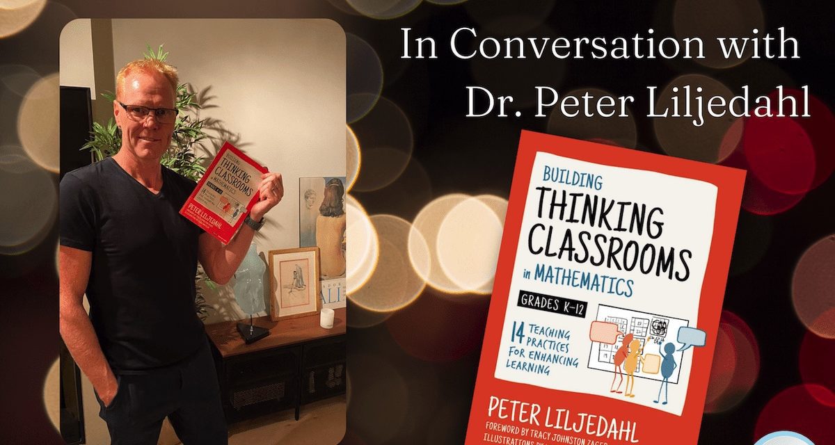 ShiftED Podcast #18: In Conversation with Dr. Peter Liljedhal