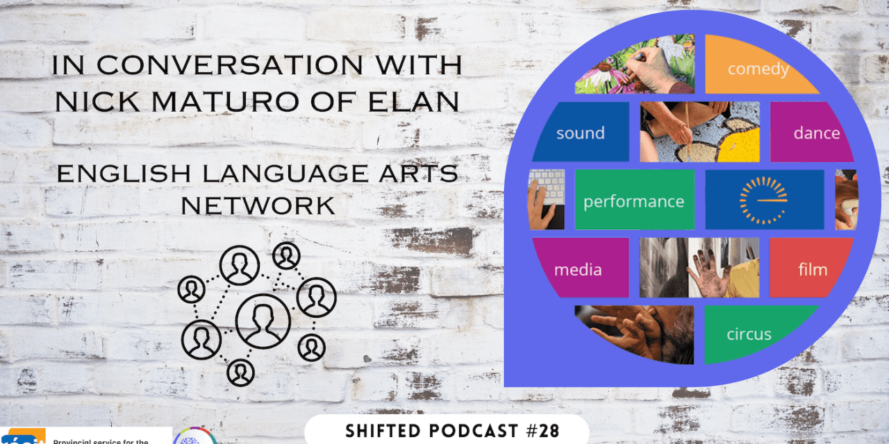 ShiftED Podcast: In conversation with Nick Maturo of ELAN